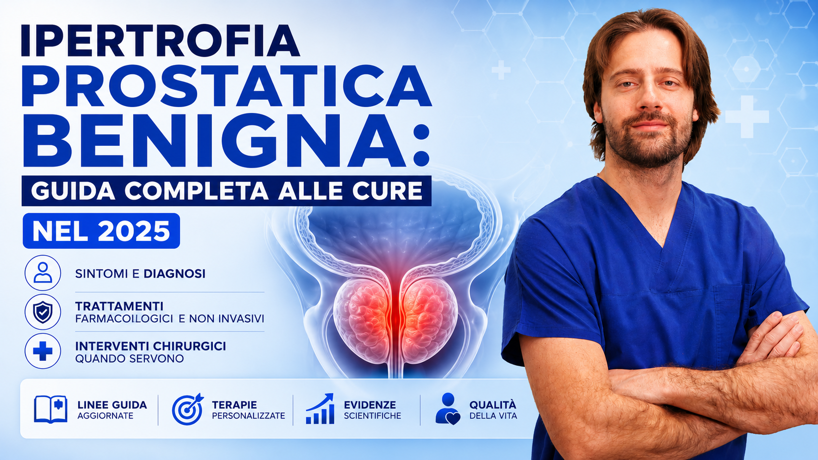 Ipertrofia Prostatica Benigna: guida completa alle cure nel 2025